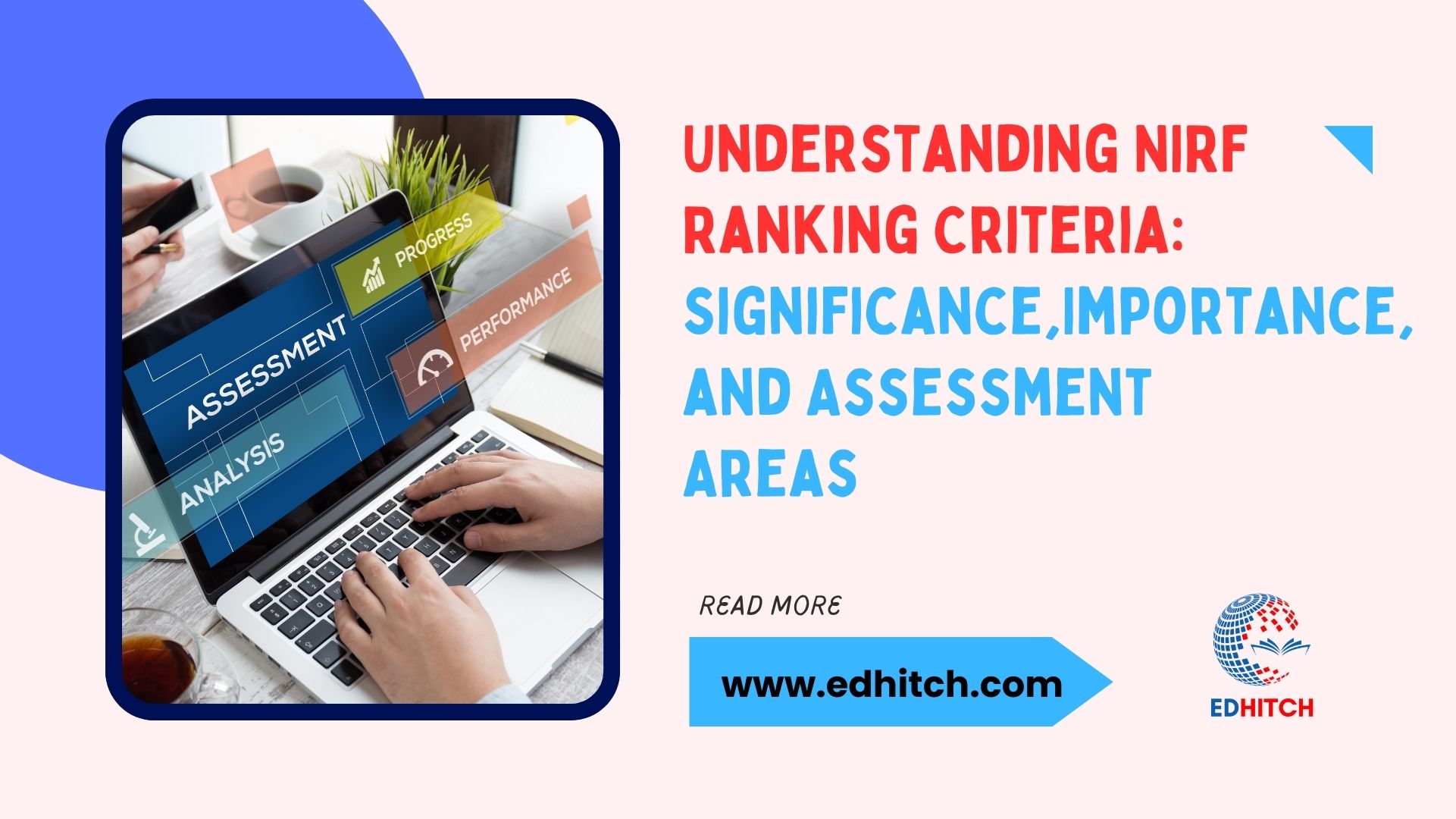 Understanding NIRF Ranking Criteria: Significance, Importance, and Assessment Areas
